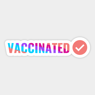 VACCINATED, Check - Vaccinate against the Virus. Pro Vax Sticker